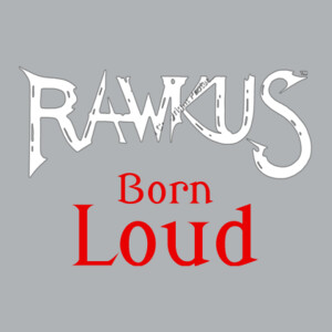 2023 Original Rawkus - Born Loud -Toddlers Design
