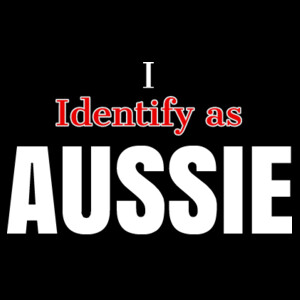 I Identify as AUSSIE Design